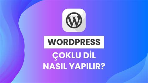 En İyi WordPress Dil Eklentileri En İyi WordPress Dil Eklentileri